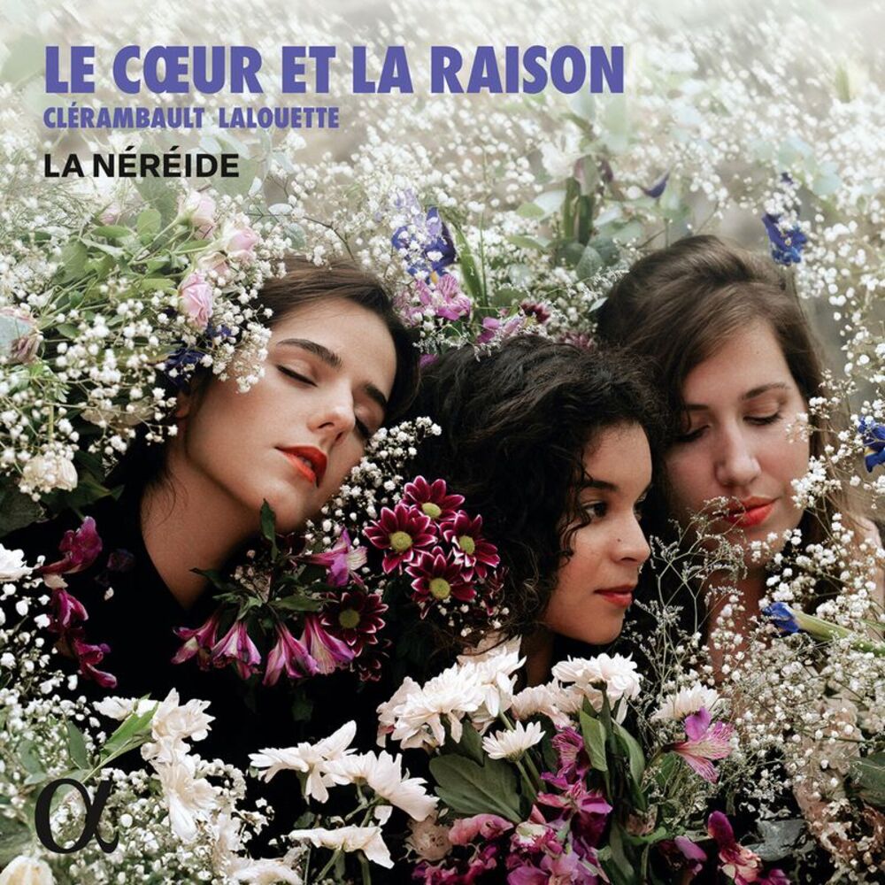 La Nereide - Le Coeur et la Raison  CD